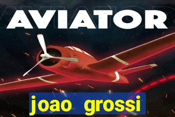 joao grossi cruzeiro sp